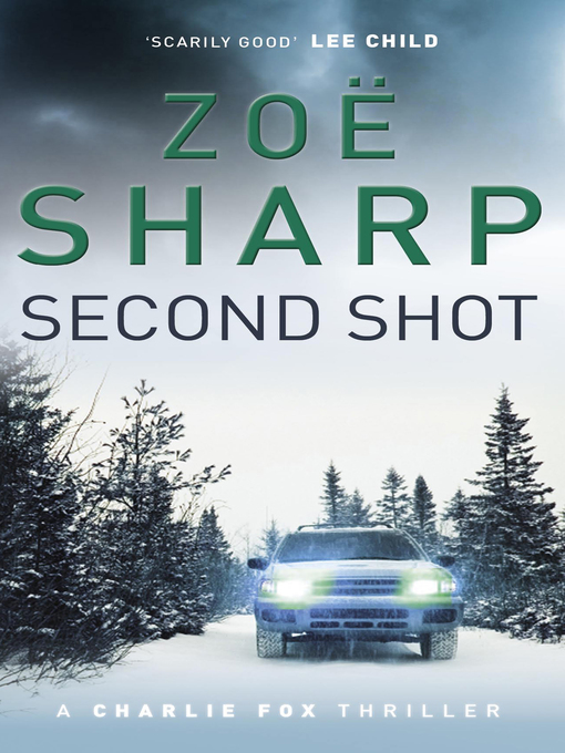 Title details for Second Shot by Zoe Sharp - Available